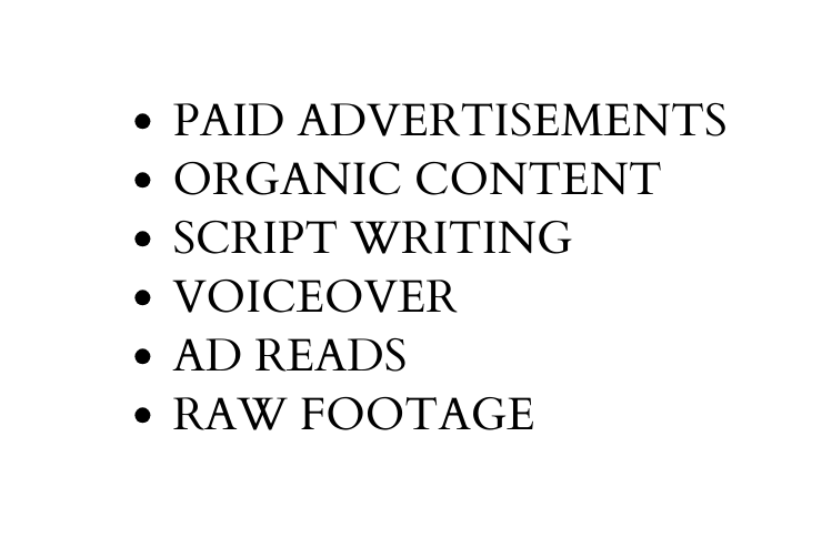 Paid Advertisements organic content script writing Voiceover ad reads raw footage